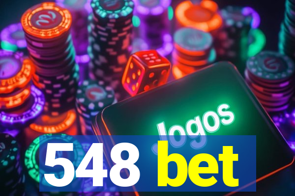 548 bet